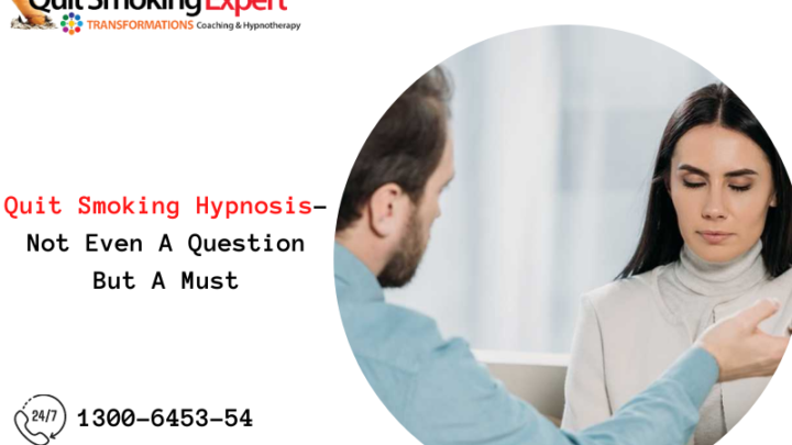 Quit Smoking Hypnosis- Not Even A Question But A Must